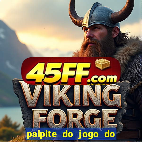 palpite do jogo do bicho de hoje kaledri